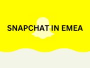 Snapchat’s Pioneering Role in Social Shopping Within the EMEA Region