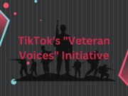 TikTok’s “Veteran Voices” Initiative Unleashes $10 Million for Veteran Support