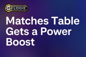 Logie’s Matches Table Gets a Power Boost: Skip, Accept, Filter & Decide Faster