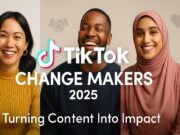 TikTok’s 2025 Change Makers: Turning Content Into a Force for Good