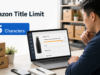 Amazon’s 75-Character Title Rule: How Sellers Can Shorten Listings Without Losing Sales