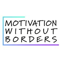 Motivation Without Borders